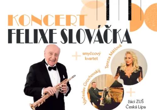KONCERT FELIXE SLOVÁČKA