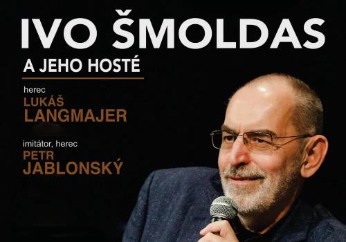 IVO ŠMOLDAS A HOSTÉ – TALK SHOW