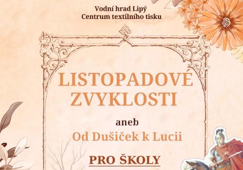 LISTOPADOVÉ ZVYKLOSTI aneb Od Dušiček k Lucii