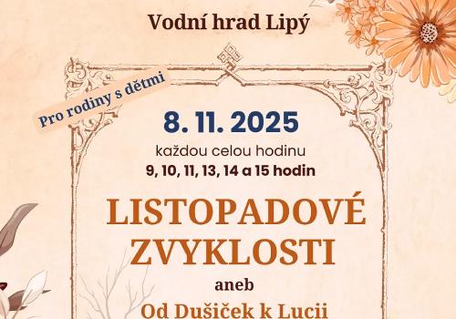 LISTOPADOVÉ ZVYKLOSTI aneb Od Dušiček k Lucii