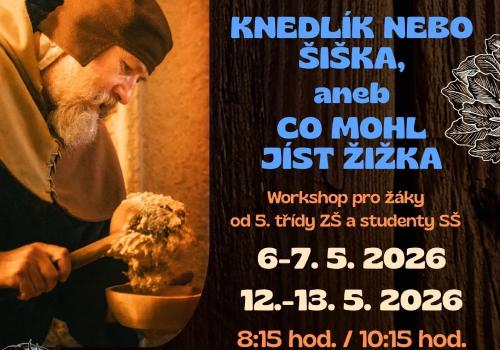 KNEDLÍK NEBO ŠIŠKA ANEB CO MOHL JÍST ŽIŽKA II.
